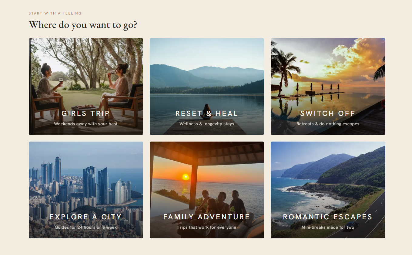 Travel curated by feeling — Girls Trip, Reset and Heal, Switch Off, Explore a City, Family Adventure, Romantic Escapes